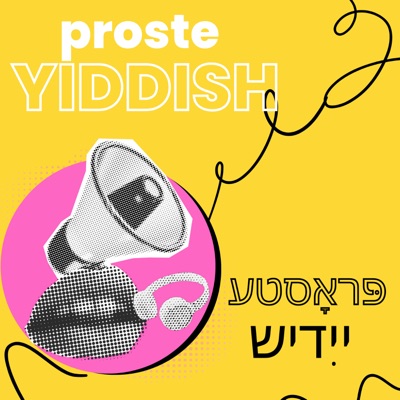 Proste Yiddish - פּראָסטע ייִדיש - Simple Yiddish