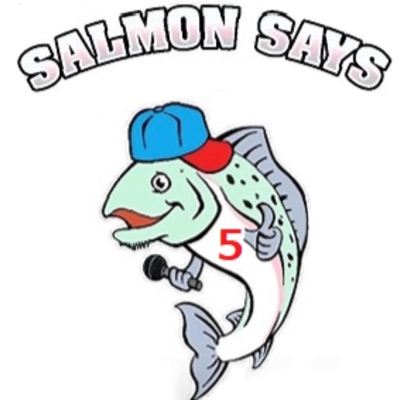 Salmon Says