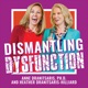 Dismantling Dysfunction