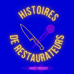 Histoires de restaurateurs
