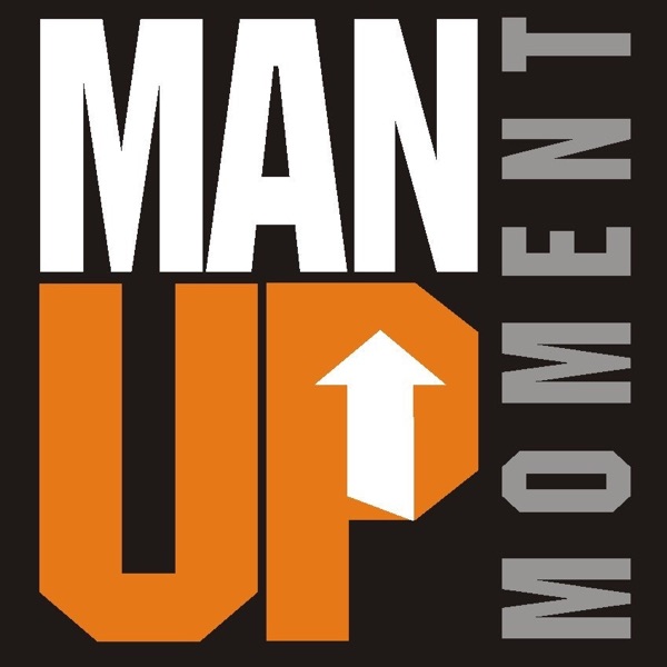 ManUp Moment - Jay Cookingham