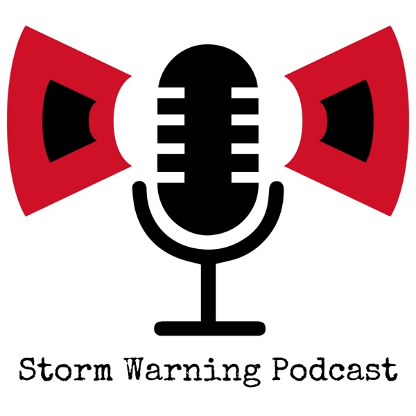 Storm Warning Podcast