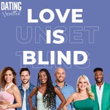 Love is Blind and Unsettling S5 (Episodes 1-4)