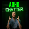 ADHD Chatter - Alex Partridge
