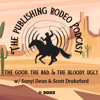 Publishing Rodeo: The Good, The Bad, and the Bloody Ugly - Sunyi Dean