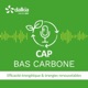 Cap Bas Carbone : économies d'énergies & énergies renouvelables