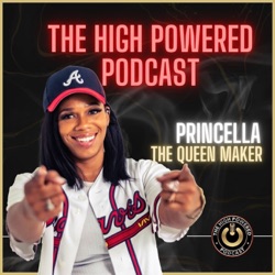 THE HIGH POWERED PODCAST