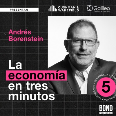 La economía en 3 minutos:Andres Borenstein