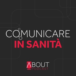 AboutPodcast: comunicare in sanità