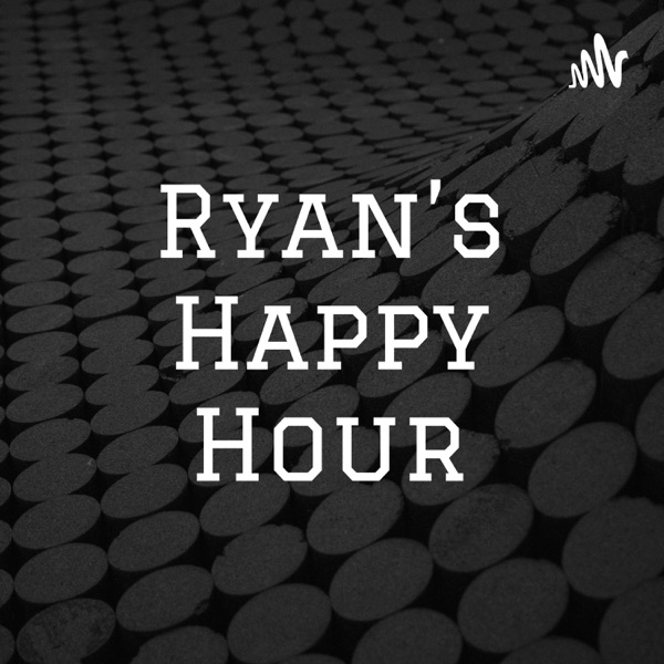 Ryan's Happy Hour