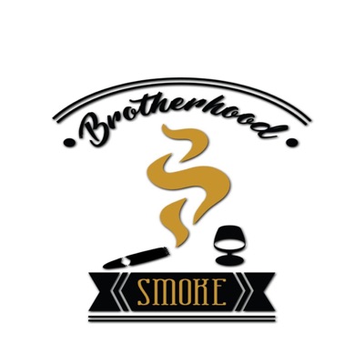 The Brotherhood Smoke Podcast