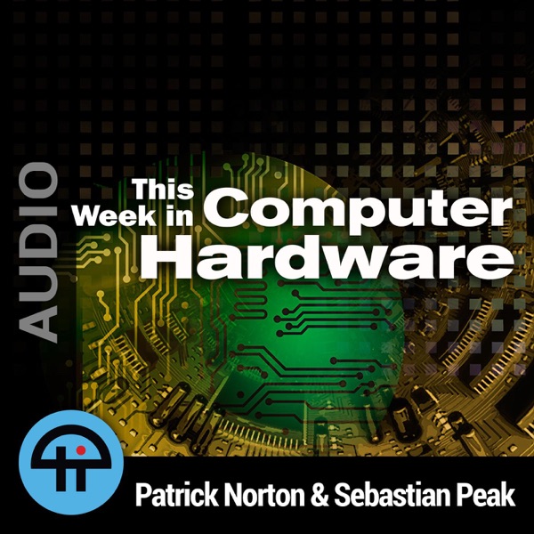 This Week in Computer Hardware (MP3)