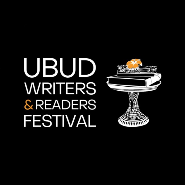 Ubud Writers & Readers Festival Podcast