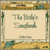 Baby's Songbook, The by Walter Crane (1845 - 1915) - Mentor New York