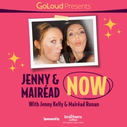 Jenny and Mairead Now