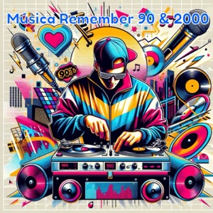Musica Remenber 90´s & 2000