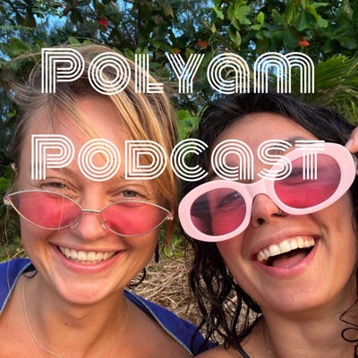 Polyam Podcast