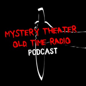 Mystery Theater Old Time Radio