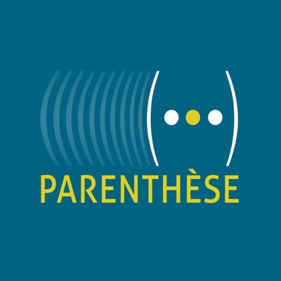 Parenthèse Podcast