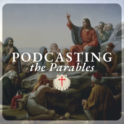 Podcasting the Parables