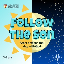 Follow the Son - Morning and Bedtime Bible Stories for Children