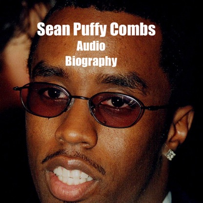 Sean "Diddy" Combs - Audio Biography