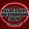 False Start on Everyone Show artwork