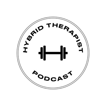 Hybrid Therapist Podcast