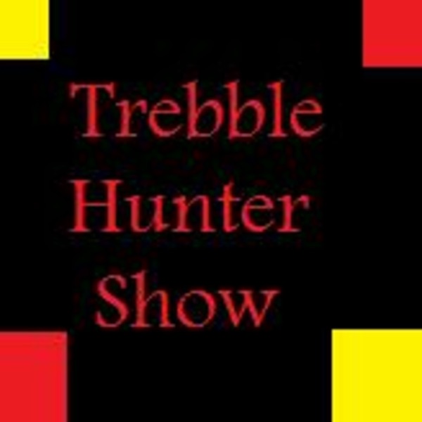 trebble hunter show's Podcast