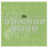 The Common Good Podcast - The Common Good