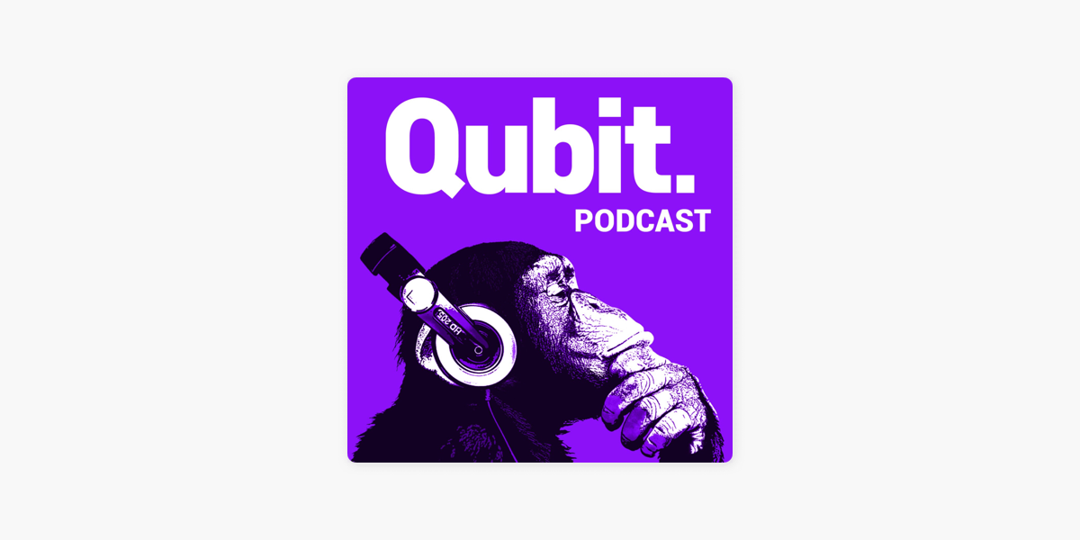 Qubit Podcast on Apple Podcasts