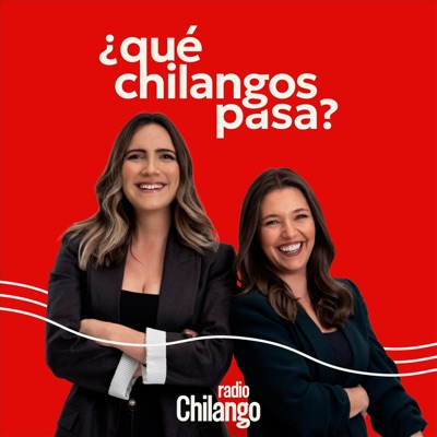 ¿Qué chilangos pasa?:Radio Chilango