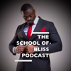 The School of Bliss Podcast - Collins Adika