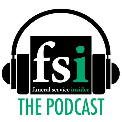 Funeral Service Insider: The Podcast