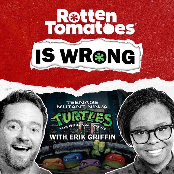 We're Wrong About... Teenage Mutant Ninja Turtles (1990) with Erik Griffin photo