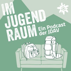 Im Jugendraum - ein Podcast der JDAV