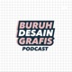 Buruh Desain Grafis Podcast