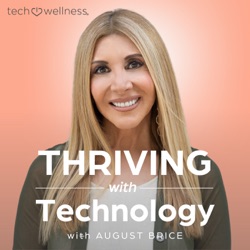 Thriving With Technology – Tech Wellness