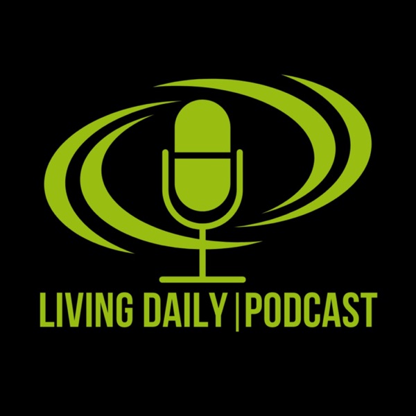 Living Daily Podcast