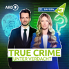 BAYERN 3 True Crime - Unter Verdacht - Bayerischer Rundfunk