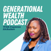 Generational Wealth With Fayness Sichalwe - Fayness Sichalwe