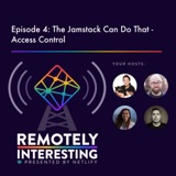 004: The Jamstack Can Do That: Access Control