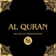 Al Quran - Recited by Mikhail Speaks