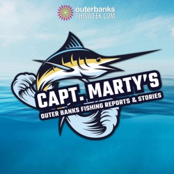 Capt. Marty's Outer Banks Fishing Report & Stories – Podcast – Podtail