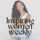 Inspiring Women Weekly