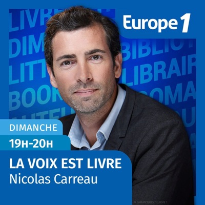 La voix est livre - Nicolas Carreau:Europe 1