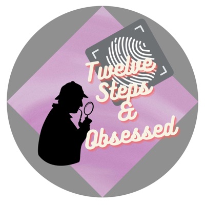 Twelve Steps and Obsessed