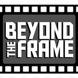 Beyond the Frame