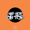 Hip Hop On Top - Top Albania Radio