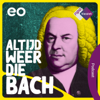 Altijd Weer Die Bach - NPO Klassiek / EO